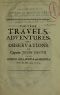 [Gutenberg 55199] • The True Travels, Adventures, and Observations of Captain John Smith into Europe, Asia, Africa, and America / From Ann. Dom. 1593 to 1629